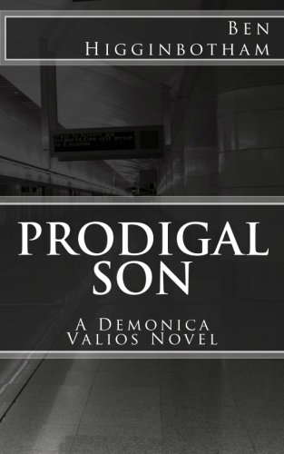 Prodigal Son: A Demonica Valios Novel poster