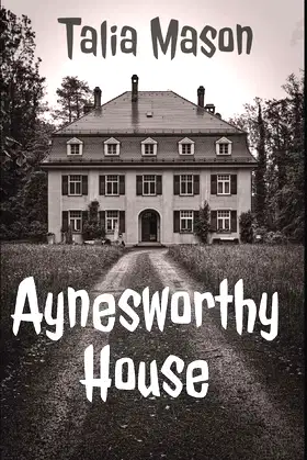 Aynesworthy House poster