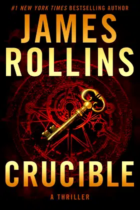 Crucible: A Thriller (Sigma Force, 13) poster