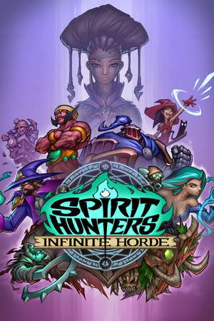 Spirit Hunters: Infinite Horde poster