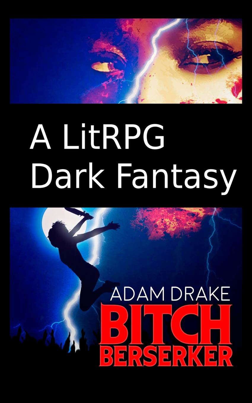 Bitch Berserker: A LitRPG Dark Fantasy poster