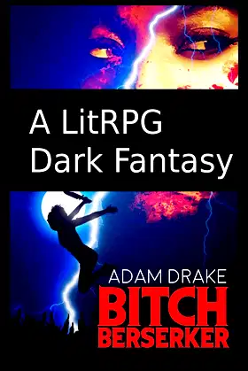 Bitch Berserker: A LitRPG Dark Fantasy poster