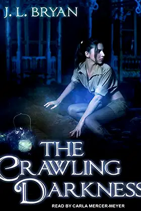 The Crawling Darkness (Ellie Jordan, Ghost Trapper, 3) poster