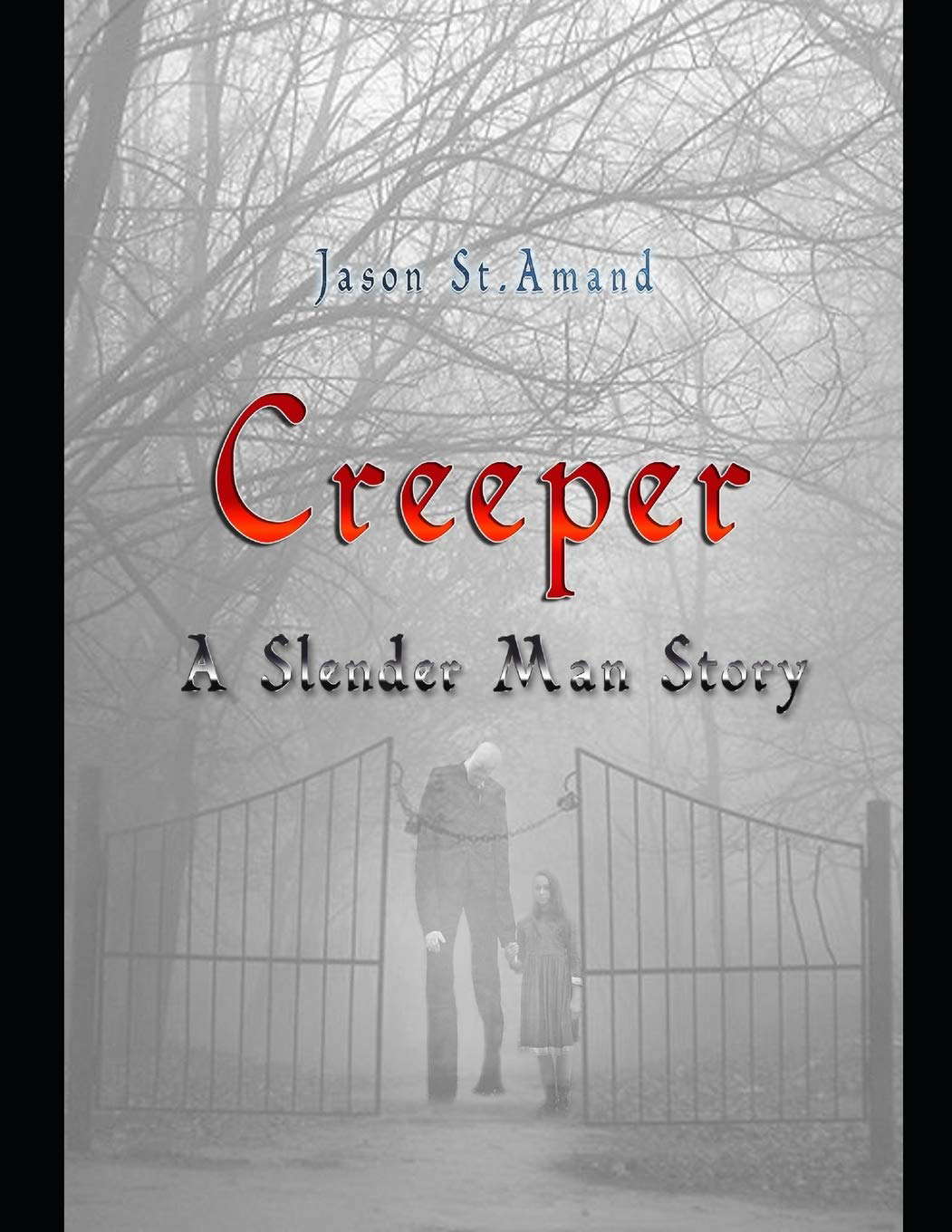 Creeper: A Slender Man Story poster