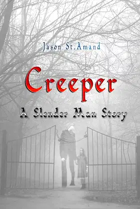 Creeper: A Slender Man Story poster