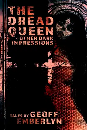 The Dread Queen and Other Dark Impressions poster