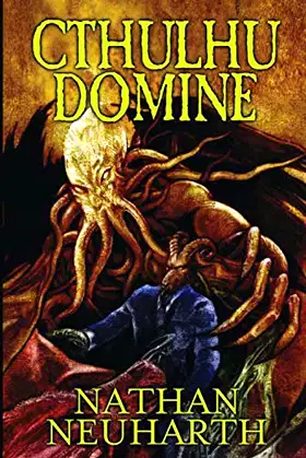 Cthulhu Domine (Weird Cthulhu Tales) poster