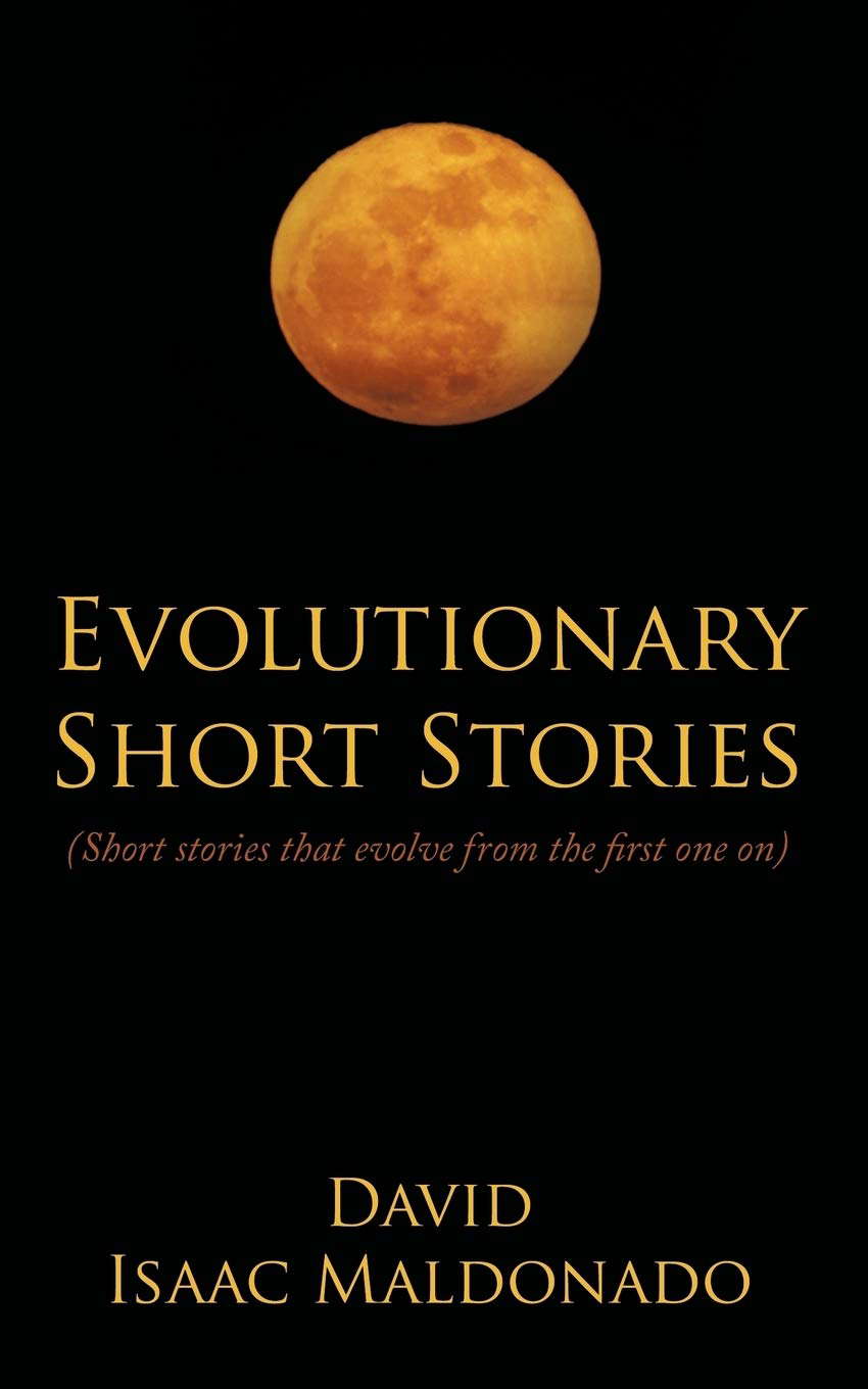 Evolutionary Short Stories: Short stories that evolve from the first one on poster