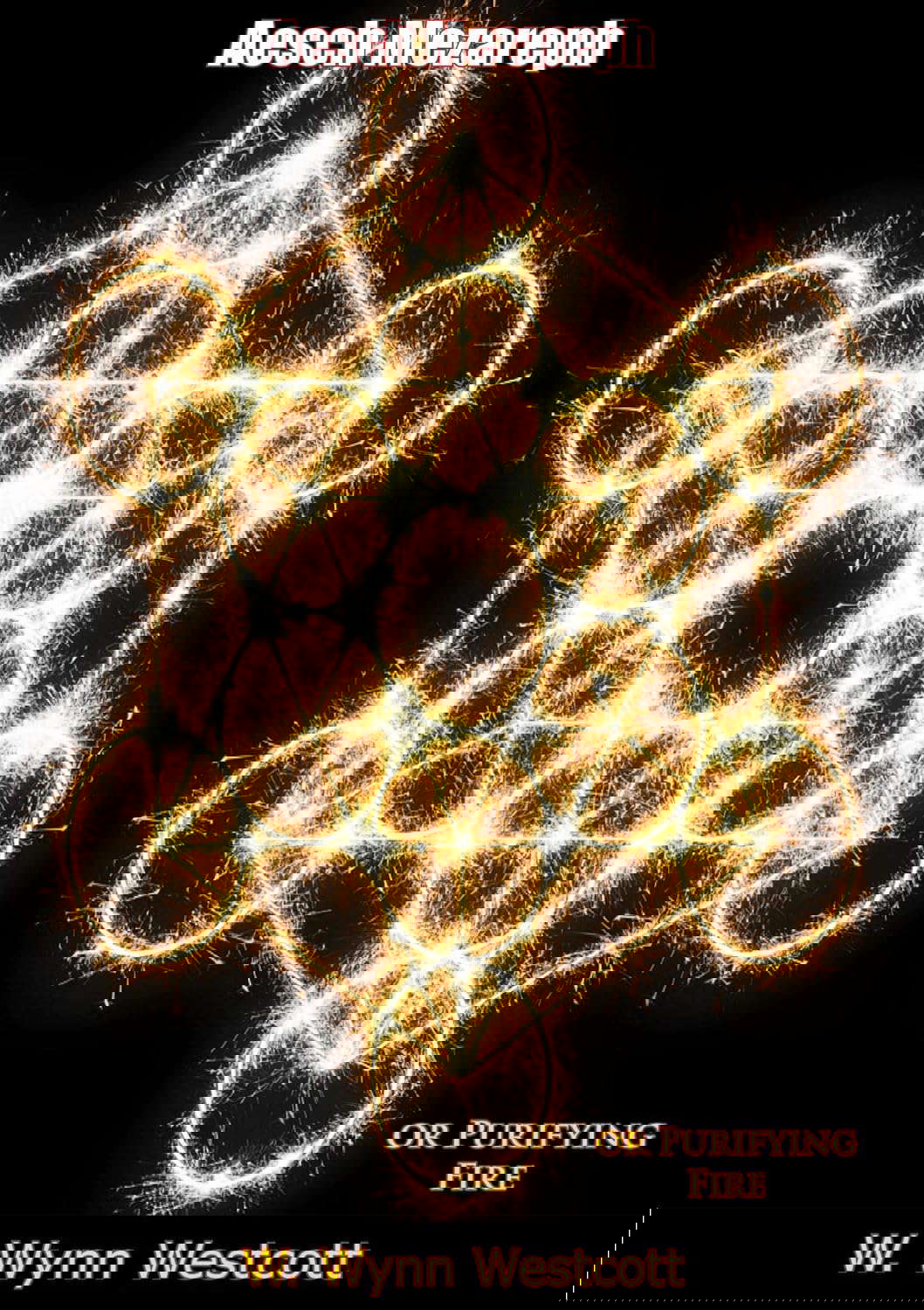 Aesch Mezareph or Purifying Fire poster