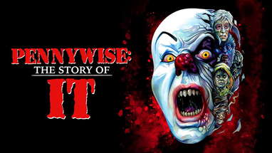 Pennywise: The Story of IT | Exclusive Clip | Casting Tim Curry poster