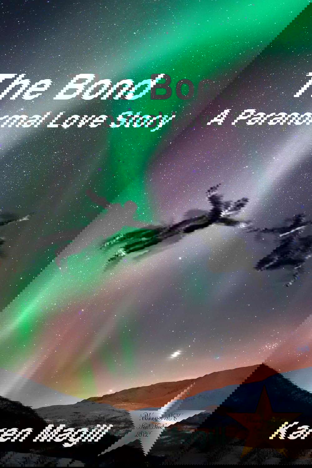 The Bond, A Paranormal Love Story poster