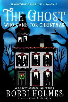 The Ghost Who Came for Christmas (Haunting Danielle) poster