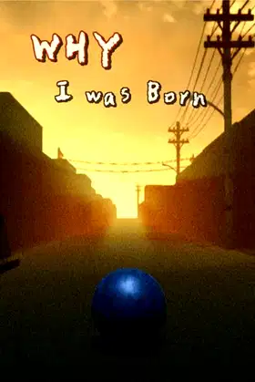 WHY I was Born poster