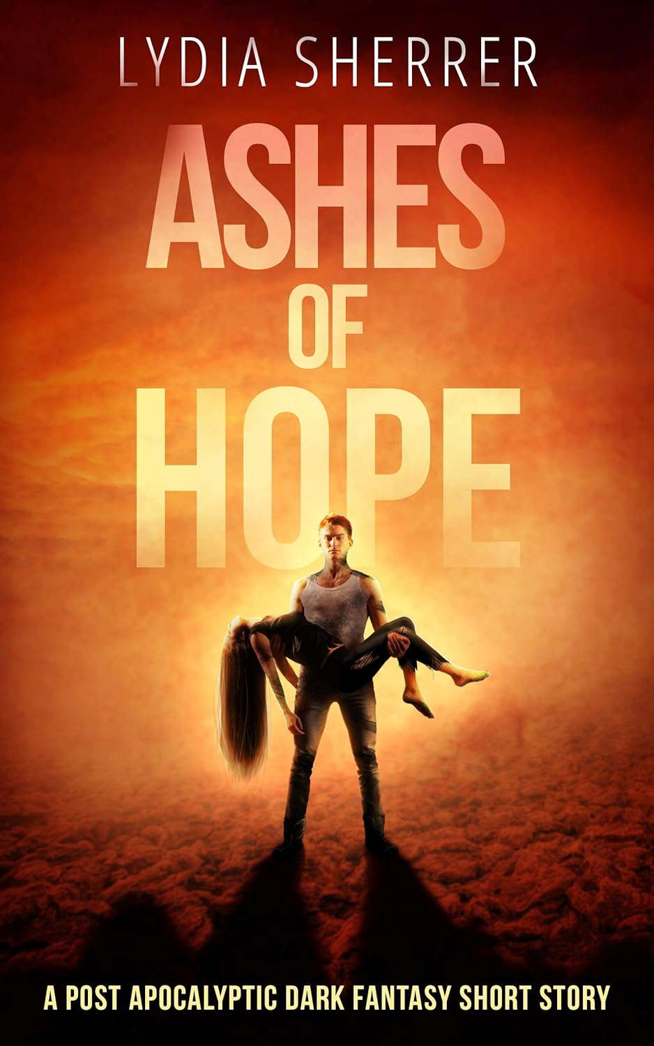 Ashes of Hope: A Post Apocalyptic Dark Fantasy Short Story poster