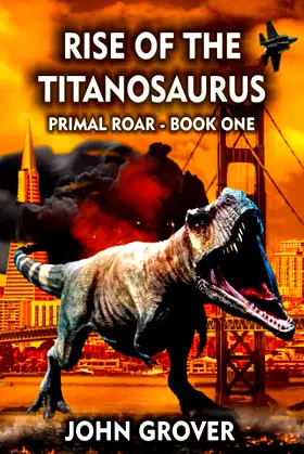 Rise of the Titanosaurus (Primal Roar) poster