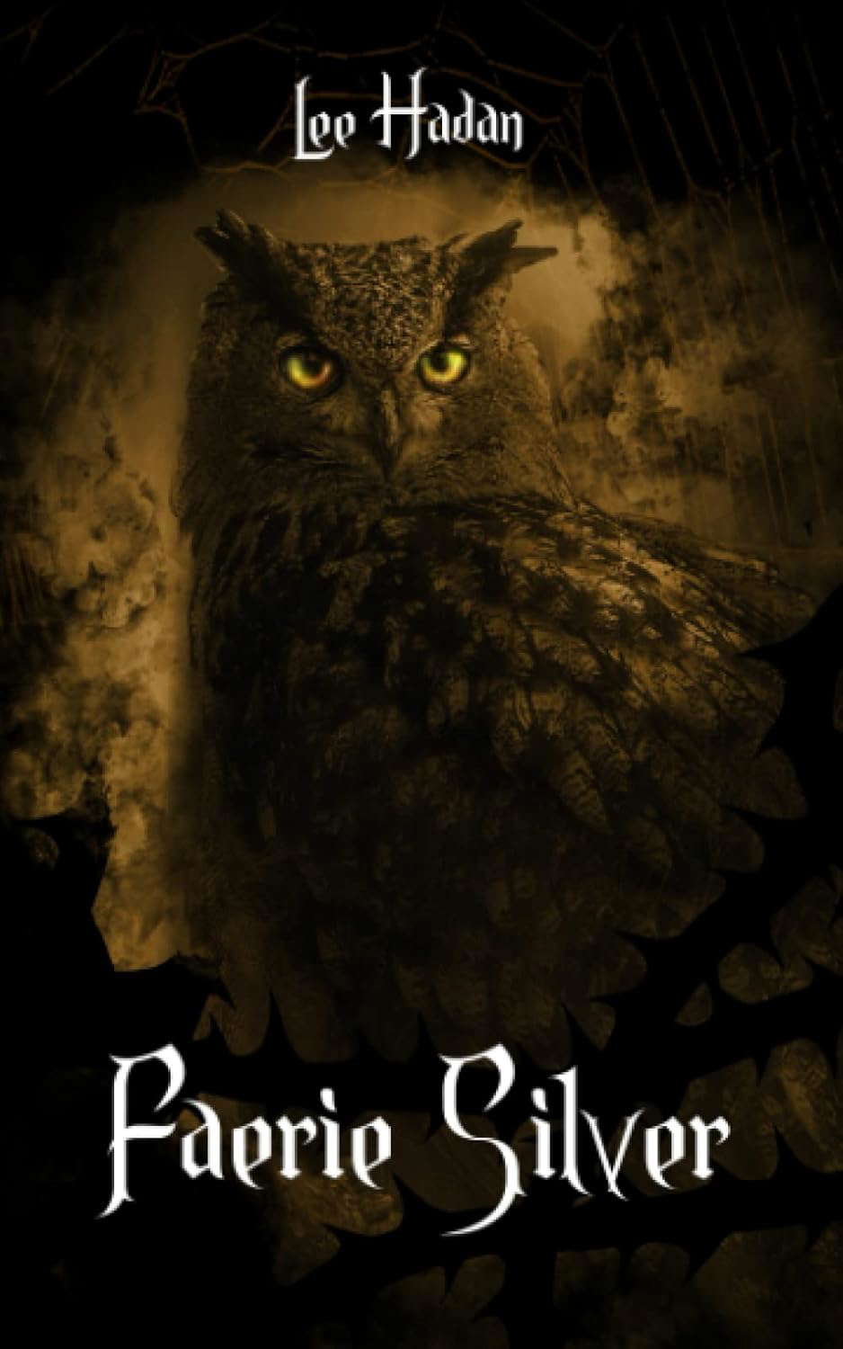 Faerie Silver: Book Three of The Wings of Oberon poster