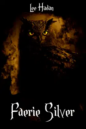 Faerie Silver: Book Three of The Wings of Oberon poster