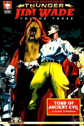 The New Adventures of Thunder Jim Wade Volume Three: Tomb of Ancient Evil poster