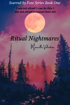 Ritual Nightmares: Scarred by Fate Series Book One poster