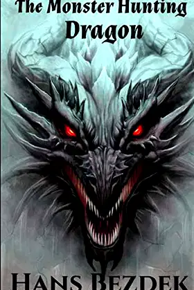 The Monster Hunting Dragon poster