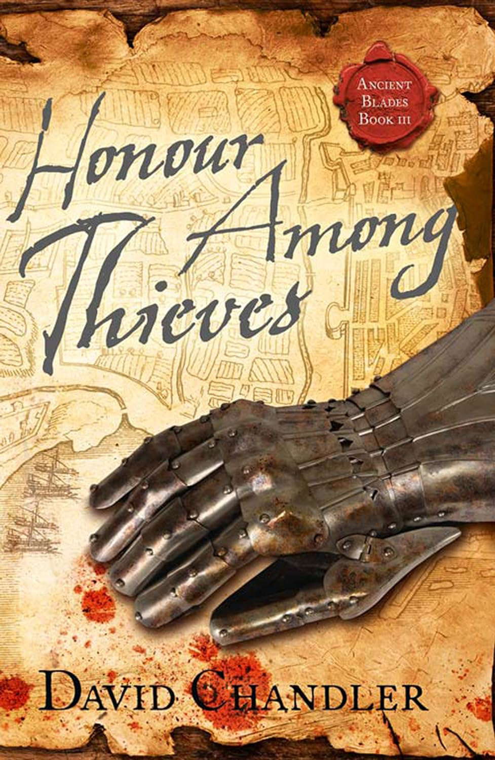Honour Among Thieves (Ancient Blades Trilogy, Book 3) poster