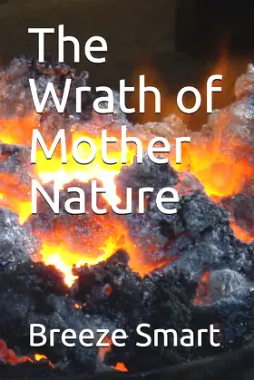 The Wrath of Mother Nature poster