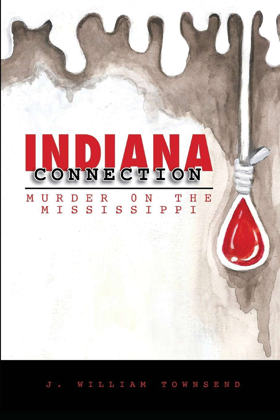 Indiana Connection: Murder on the Mississippi (Indiana Trilogy) poster
