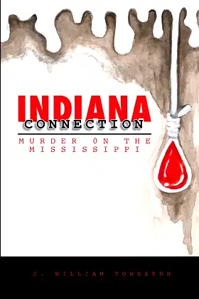 Indiana Connection: Murder on the Mississippi (Indiana Trilogy) poster