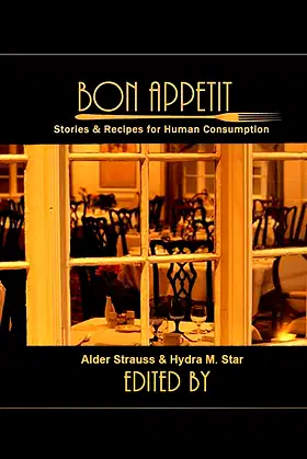 Bon Appetit: Stories & Recipes for Human Consumption poster