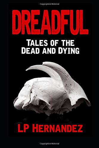 Dreadful: Tales of the Dead and Dying poster