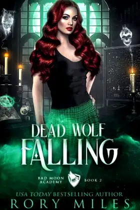 Dead Wolf Falling: Bad Moon Academy poster