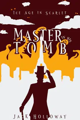 Master In His Tomb (Ice Age in Scarlet) poster