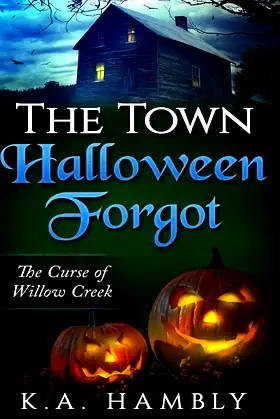The Town Halloween Forgot, The Curse of Willow Creek poster