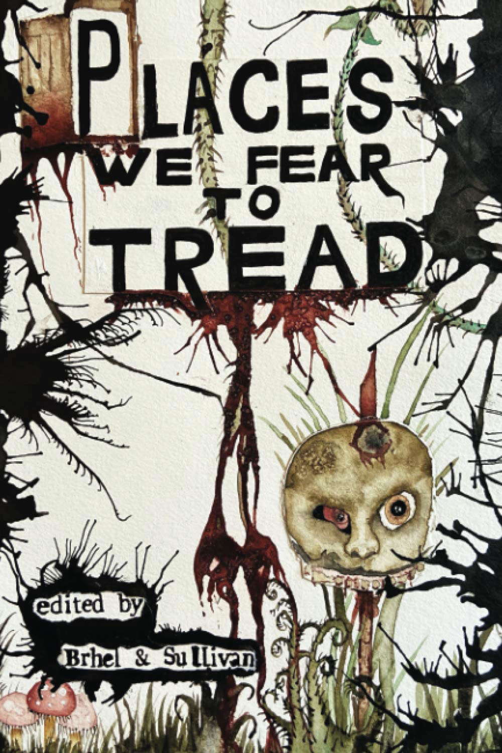 Places We Fear To Tread poster