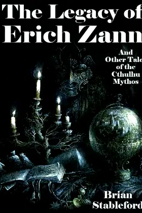 The Legacy of Erich Zann and Other Tales of the Cthulhu Mythos poster