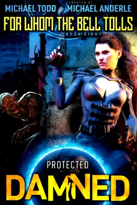 For Whom the Bell Tolls (Protected By The Damned) poster