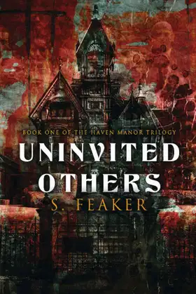 Uninvited Others: Book 1 in the Haven Manor trilogy poster