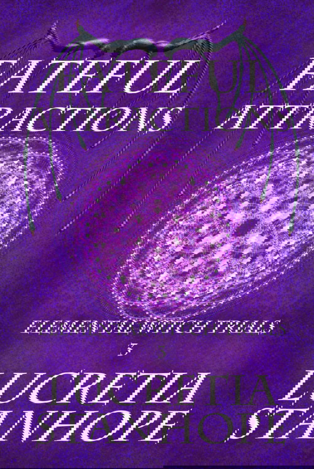 Fateful Attractions (Elemental Witch Trials Singles) poster