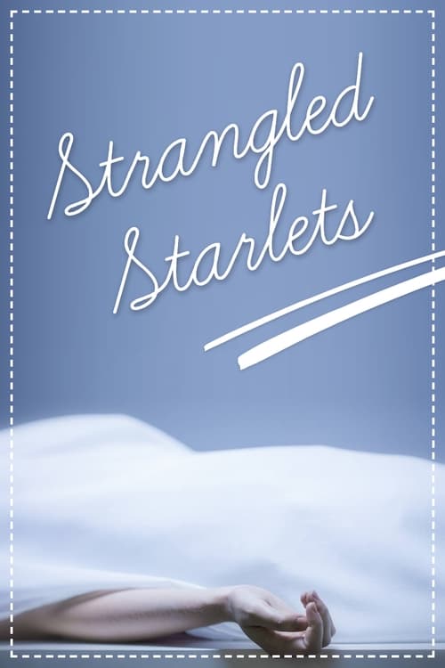 Strangled Starlets poster