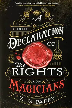 A Declaration of the Rights of Magicians: A Novel (The Shadow Histories, 1) poster