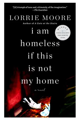 I Am Homeless If This Is Not My Home: A novel poster