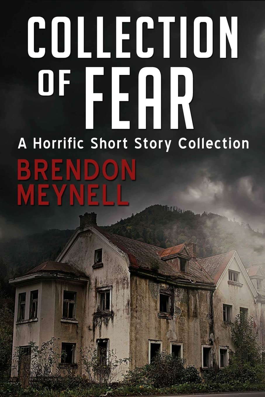 Collection of Fear: A Horrific Short Story Collection poster