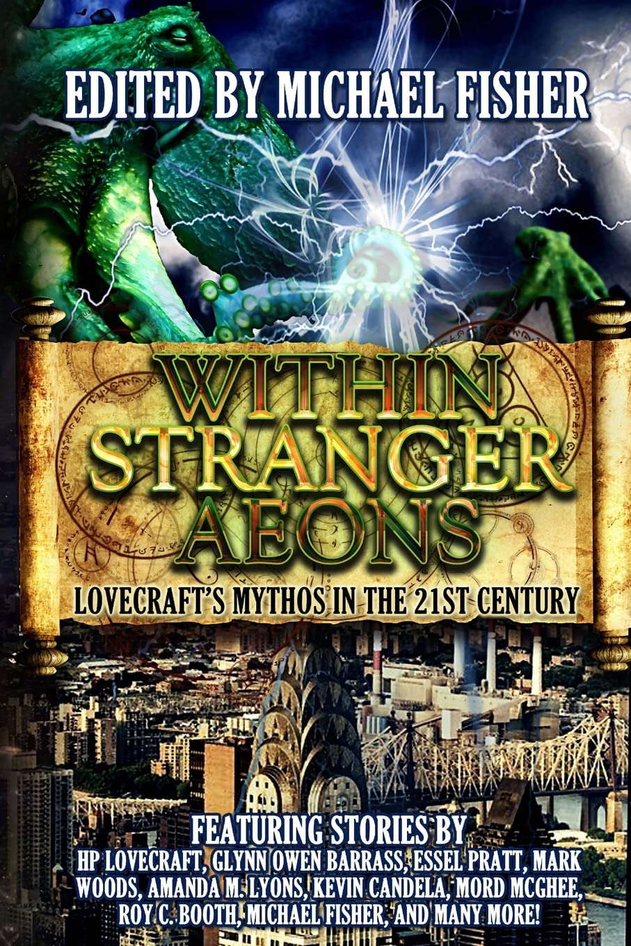Within Stranger Aeons: Lovecraft's Mythos in the 21st Century poster