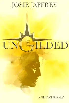 Ungilded: A Sovereign short story poster
