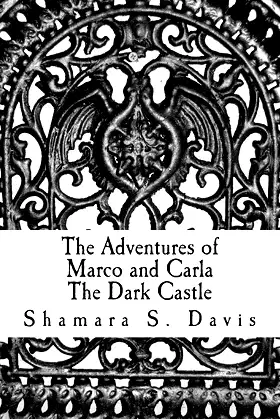 The Adventures of Marco and Carla The Dark Castle: The Dark Castle poster