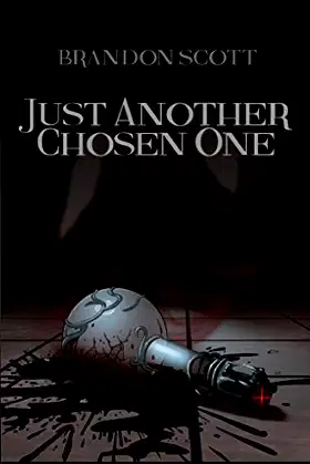 Just Another Chosen One poster