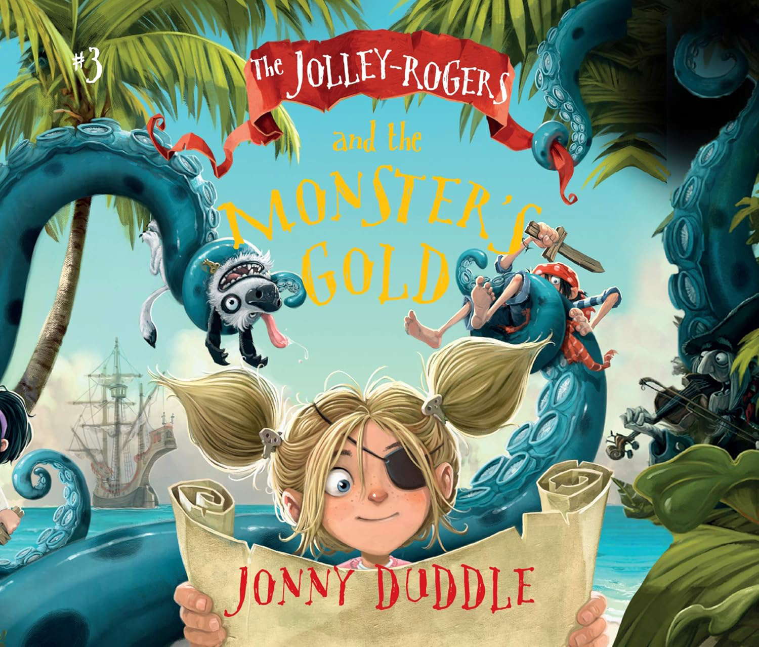 The Jolley-Rogers and the Monster's Gold (The Jolley-Rogers series, 3) poster