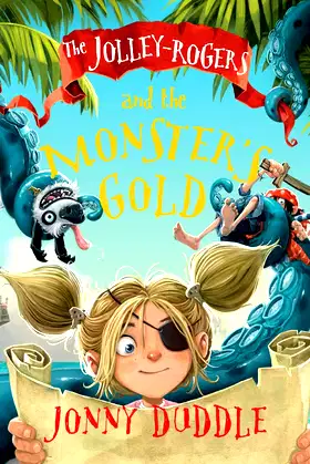 The Jolley-Rogers and the Monster's Gold (The Jolley-Rogers series, 3) poster