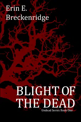 Blight of the Dead (Undead Series) poster
