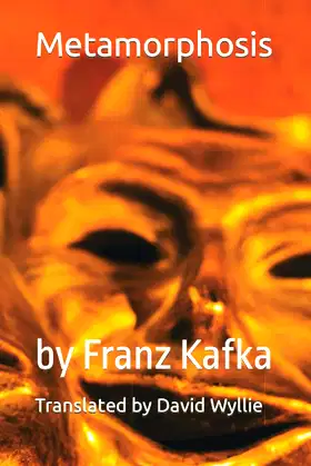 Metamorphosis: by Franz Kafka poster